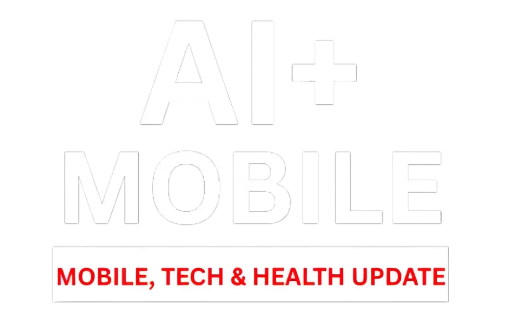 AI Plus Mobile | Breaking Mobile News & Health Updates